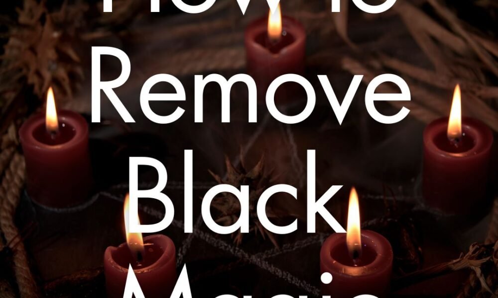 How to Remove Black Magic