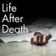 Life After Death